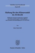 Cover-Bild zum Titel 'Haftung für den Klimawandel im Zivilrecht' von 'Jonas Sauerwald'