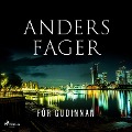 Cover-Bild zum Titel 'För gudinnan' von 'Anders Fager'