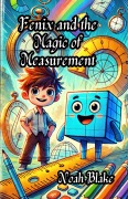 Cover-Bild zum Titel 'Fenix and the Magic of Measurement' von 'Noah Blake'