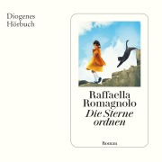 Cover-Bild zum Titel 'Die Sterne ordnen' von 'Raffaella Romagnolo'