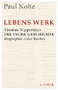 Cover-Bild zum Titel 'Lebens Werk' von 'Paul Nolte'