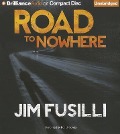Road to Nowhere - Jim Fusilli