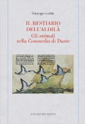Cover-Bild zum Titel 'Il bestiario dell'aldilà. Gli animali nella Commedia di Dante' von 'Giuseppe Ledda'