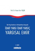 Cover-Bild zum Titel 'Idari Yargi Kararlarinin Etkinlestirilmesi Arayisinda Idari Yargi Idari Yargic ve Yargisal Emir' von 'Hasan Nuri Yasar'
