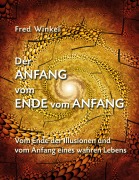 Cover-Bild zum Titel 'Der Anfang vom Ende vom Anfang' von 'Fred Winkel'