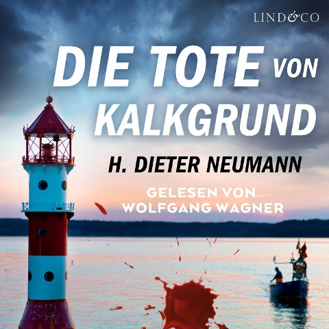 Die Tote von Kalkgrund - H. Dieter Neumann