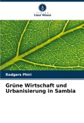 Cover-Bild zum Titel 'Grüne Wirtschaft und Urbanisierung in Sambia' von 'Rodgers Phiri'