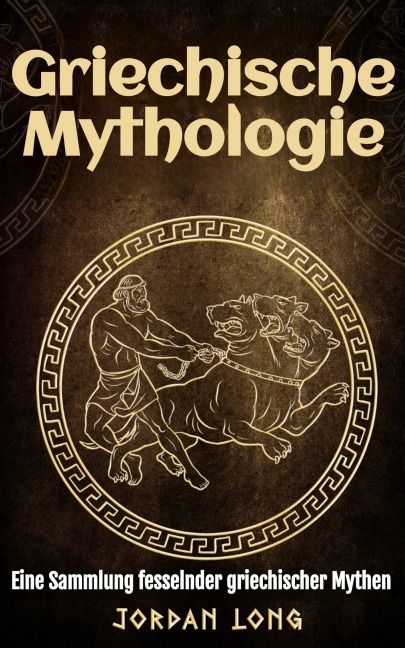 Griechische Mythologie - Jordan Long