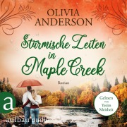 Cover-Bild zum Titel 'Stürmische Zeiten in Maple Creek' von 'Olivia Anderson'