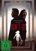 Cover-Bild zum Titel 'Dont Go - Zwischen Leben und Tod' von 'John Collins, David Gleeson, Ronan Blaney, Ferry Corsten'