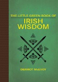 Cover-Bild zum Titel 'The Little Green Book of Irish Wisdom' von ''