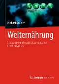 Cover-Bild zum Titel 'Welternährung' von 'Michael Dachler'