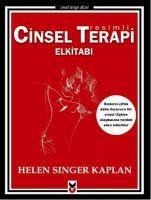 Resimli Cinsel Terapi Elkitabi - Helen Singer Kaplan