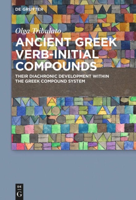 Ancient Greek Verb-Initial Compounds - Olga Tribulato