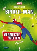 Cover-Bild zum Titel 'Marvel Heroes 2: SPIDER-MAN - Vernetzte Welten' von 'Preeti Chhibber'