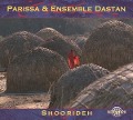 Cover-Bild zum Titel 'Shoorideh' von 'Parissa & Ens. Dastan/Iran'