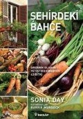 Sehirdeki Bahce - Sonia Day