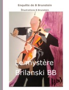 Cover-Bild zum Titel 'le mystère Brilanski' von 'Bernard Brunstein'