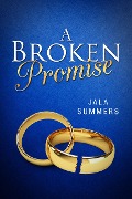Cover-Bild zum Titel 'A Broken Promise' von 'Jala Summers'