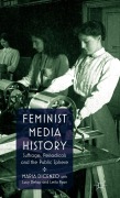 Cover-Bild zum Titel 'Feminist Media History' von 'M. Dicenzo'