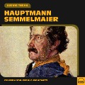 Cover-Bild zum Titel 'Hauptmann Semmelmaier' von 'Ludwig Thoma'