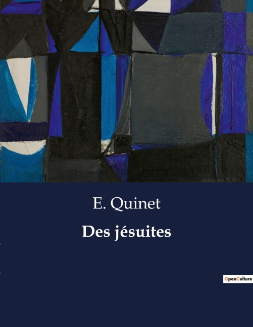 Des jésuites - E. Quinet
