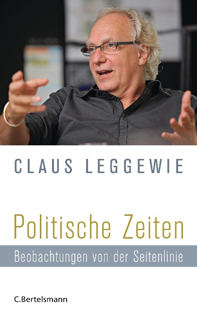 Politische Zeiten - Claus Leggewie
