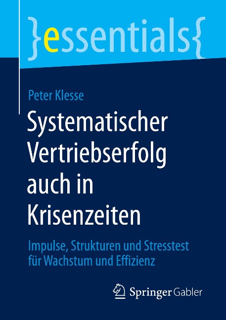 Systematischer Vertriebserfolg auch in Krisenzeiten - Peter Klesse