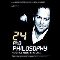 24 and Philosophy: The World According to Jack - Jennifer Hart Weed