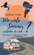 Cover-Bild zum Titel 'Wie viele Sommer verbleiben dir noch?' von 'Barbara Thum'