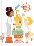 Cover-Bild zum Titel 'Il piccolo libro delle grandi cose' von 'Sophie Vissière'