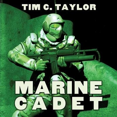 Marine Cadet Lib/E - Tim C. Taylor