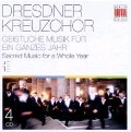 Geistliche Musik Für Ein Ganzes Jahr - Dresdner Kreuzchor