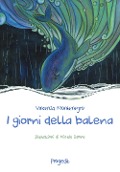 Cover-Bild zum Titel 'I giorni della balena' von 'Vincenza Montenegro'