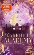 Cover-Bild zum Titel 'Darkhill Academy 2: Verzaubertes Erbe' von 'Julia Kuhn'