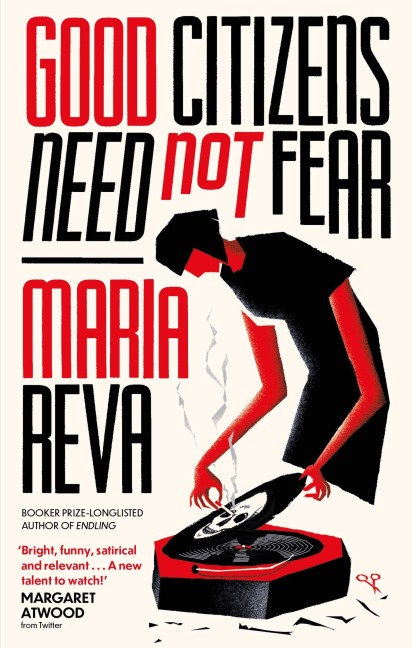 Good Citizens Need Not Fear - Maria Reva