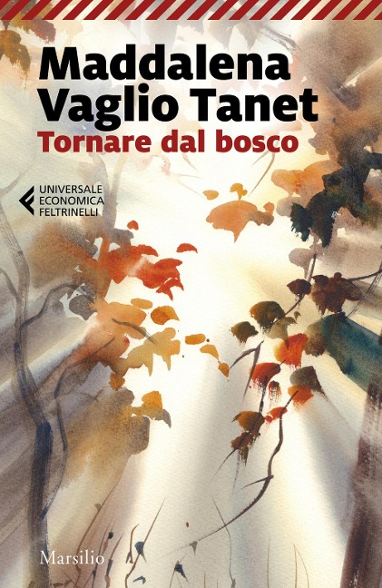 Tornare dal bosco - Maddalena Vaglio Tanet