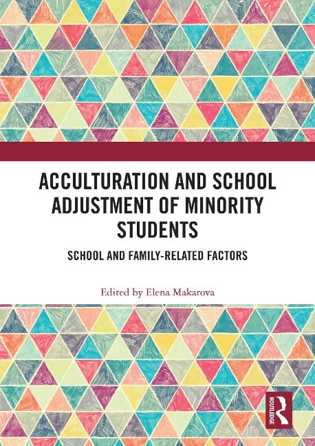 Acculturation and School Adjustment of Minority Students - 