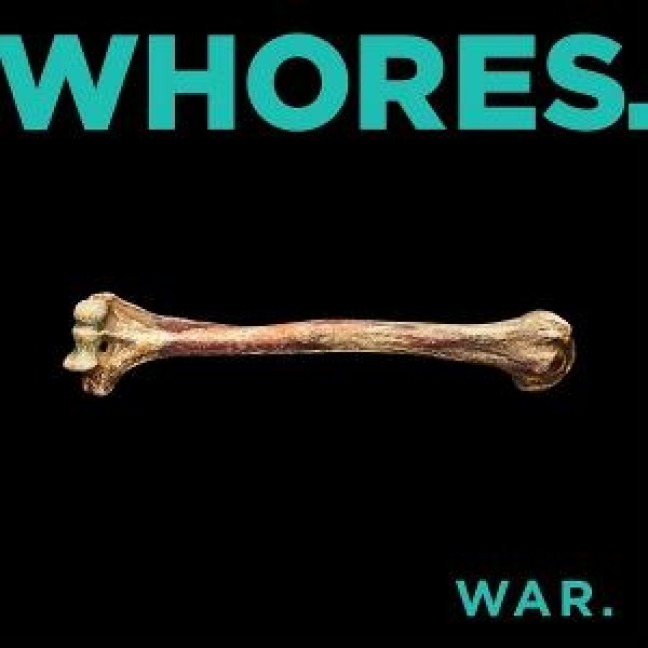 War (Digipack CD) - Whores.
