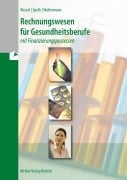 Cover-Bild zum Titel 'Rechnungswesen für Gesundheitsberufe' von 'Bernhard Wessel, Aloys Waltermann, Hermann Speth'