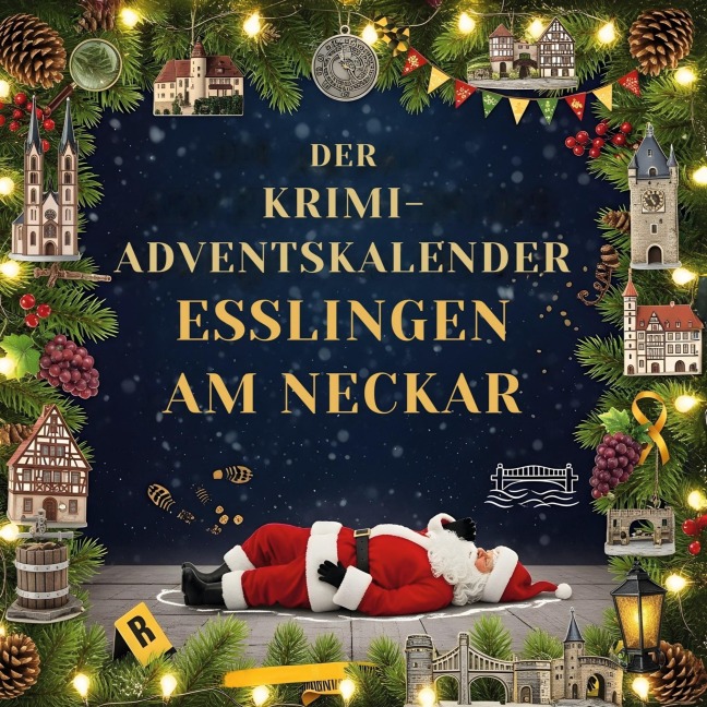 Der Krimi-Adventskalender Esslingen am Neckar - Isabella Lange