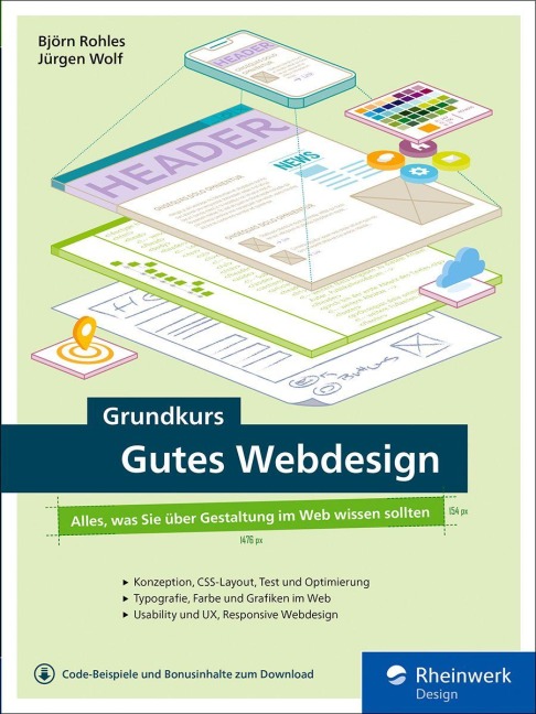 Grundkurs Gutes Webdesign - Jürgen Wolf, Björn Rohles