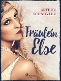 Cover-Bild zum Titel 'Fräulein Else' von 'Arthur Schnitzler'
