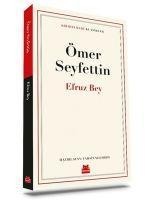 Efruz Bey - Ömer Seyfettin