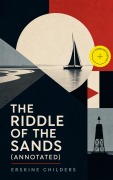 Cover-Bild zum Titel 'The Riddle of the Sands (Annotated)' von 'Erskine Childers'