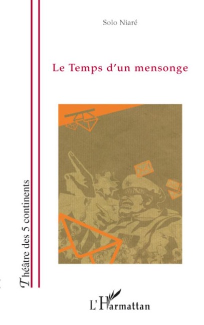 Le temps d'un mensonge - Solo Niare