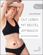 Cover-Bild zum Titel 'Gut leben mit Beutel am Bauch' von 'Rita Hofmeister'
