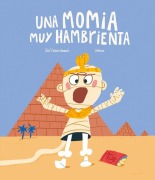 Cover-Bild zum Titel 'Una Momia Muy Hambrienta' von 'José Carlos Andrés'