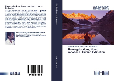Homo galacticus, Homo roboticus i Human Extinction - Ravikumar Kurup, Parameswara Achutha Kurup