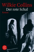 Cover-Bild zum Titel 'Der rote Schal' von 'Wilkie Collins'
